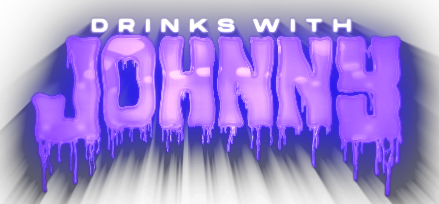 Drinks With Johnny